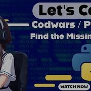 Let S Code Codewars Python Challange Find The Missing Letter