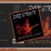 Dire Straits Setting Me Up Live At Boston September 8th 1979