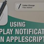Display Notification AppleScript Command Explained