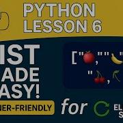 Python Lesson 6 List Made Easy Store Multiple Values Like A Pro Beginner Friendly