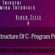 Basic Structure Of C Program Practical Part 5