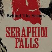 Seraphim Falls Behind The Scenes