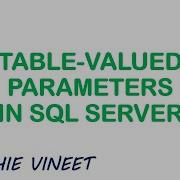 Табличные параметры Microsoft SQL Server Проектирование баз данных Наука о данных