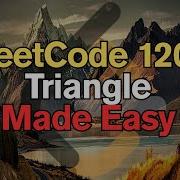 LeetCode 120 Triangle Made Easy For Complete Beginners Python Tutorial