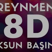 REYNMEN Yoksun Başımda 8D SES AUDIO