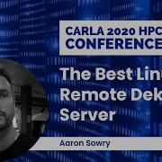 Why Is ThinLinc The Best Linux Remote Dektop Server Carla 2020 HPC Conference