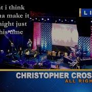 KARAOKE ALL RIGHT Christopher Cross Momentum Live MNL