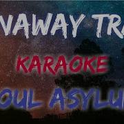 RUNAWAY TRAIN SOUL ASYLUM KARAOKE VERSION