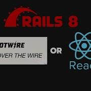 Forget React Hotwire Vs React In Rails The Truth