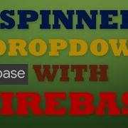 How To Create Spinner Using Firebase Android Studio Android Tutorial