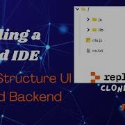 Building A Cloud IDE Part 2 File Structure Backend Logic