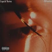 Liquiid Vortex Vertigo Official Audio
