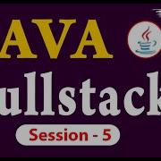 Java Fullstack Development Session 5 Ashok IT
