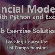 Learning How To Use List Comprehensions Lab Exercise Solutions