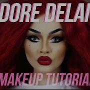 ADORE DELANO MAKEUP TUTORIAL