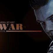 Multifandom Wanna Start A War Ft NuurSalvatore