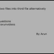 Java Javavideos Arunvideos IP 31How To Merge Two Files Into Third File Alternatively
