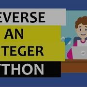 Reverse An Integer In Python Python Coding Interview Questions