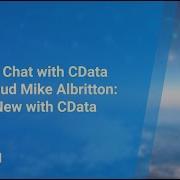Fireside Chat With CData SVP Cloud Mike Albritton What S New With CData Connect Cloud