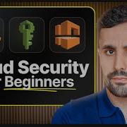 AWS Cloud Security Full Course For Beginners 2026