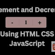 Как создать кнопку увеличения и уменьшения значения с помощью HTML CSS и JavaScript программиро