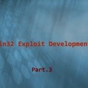 Win32 Exploit Development 03