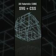 Create Futurebox 3D Cube Only HTML SVG And CSS 3D Shorts