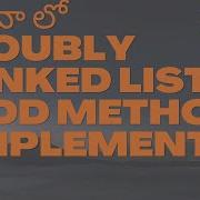 Doubly LinkedList In Java Data Structures In Telugu Java In Telugu
