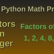 Find The Factors Of An Integer Python Mathematics Project 4