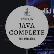Java Complete Tutorial Ep 35 Try And Catch
