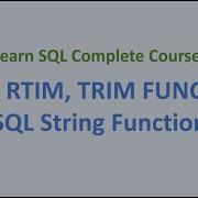 28 LTRIM RTRIM TRIM Function SQL String Functions
