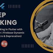 74 Deep Linking In Flutter With Go Router Firebase Dynamic Links Intro Deprecation