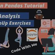 1 Анализ данных с помощью Python Pandas Разминочные упражнения по анализу данных Проект Pandas