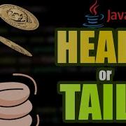 How To Create A Heads Or Tails Game In Java Programming Tutorial