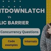 CountDownLatch Vs CyclicBarrier Code Example Usecases When To Use Comparison Java Concurrency