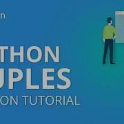 Python Tuples Python Tuples Tutorial Python Tutorial Python Programming Simplilearn