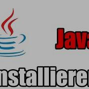 Java Installieren Wie Installiert Man Java Tutorial German Deutsch Step By Step