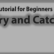 Java For Beginners 12 Error Handling Using Try And Catch Keyword