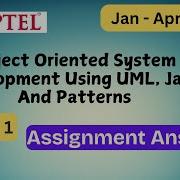NPTEL Объектно ориентированная разработка систем с использованием UML Java Ответы на задание