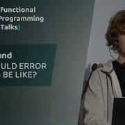 Filip Haglund What Should Error Handling Be Like Purecode Functional Programming Talks