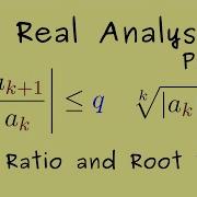 Real Analysis 20 Ratio And Root Test