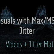 Jitter In Max MSP Beginner Course 01 Play A Video File And The Jitter Matrix