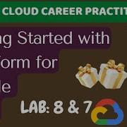 Lab 8 Getting Started With Terraform For Google Cloud Google Cloud Career Practitioners Pathway