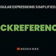 BACKREFERENCES In Regex Part 9 1