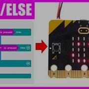 If Else Statements With Micro Bit Tutorial 3