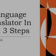 Create A Language Translator In Few Lines Of Code Using Python