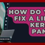 How Do You Fix A Linux Kernel Panic All About Operating Systems