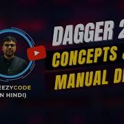 Dagger 2 Manual Dependency Injection Tutorial CheezyCode Hindi 2