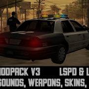 GTA SA MODPACK V3 ORIGINAL GRAPHIC LSPD LAPD VEHICLES GUNS SOUNDS SKINS AVS IVF