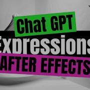 How To Use ChatGPT To Write After Effects Expressions Step By Step Guide